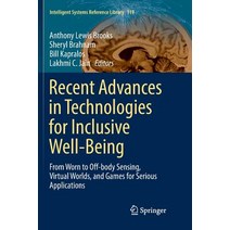 Recent Advances in Technologies for Inclusive Well-Being: From Worn to Off-Body Sensing Virtual Wor... Paperback, Springer