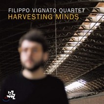 [CD] Filippo Vignato Quartet (필리포 비냐토 쿼텟) - Harvesting Minds