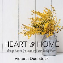 (영문도서) Heart & Home: Design Basics for Your Soul and Living Space Hardcover, Abingdon Press, English, 9781501881039