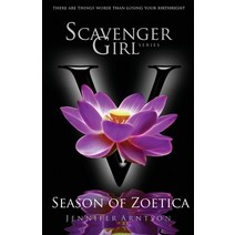 Scavenger Girl: Season of Zoetica Paperback, Sleepy Adam, English, 9781949923094