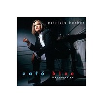 Patricia arer Cafe lue Unmastered [ SACD]