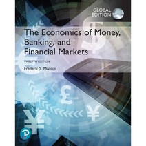 The Economics of Money Banking and Financial Market 12/E, Pearson Academic