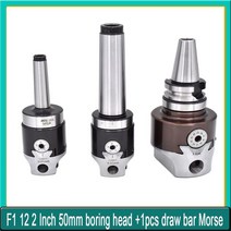 선반 밀링 보링1set F1 12 2 인치 50mm 보링 헤드 + 1pcs 드로우 바 모스 태퍼 콘 MT2 MT3 MT4 C20 C25 NT3, 08 R8-((F1 12)