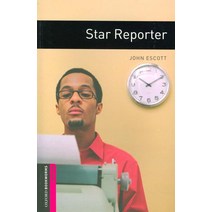 STAR REPORTER Oxford Bookworms Starter