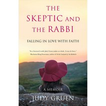 The Skeptic and the Rabbi: Falling in Love With Faith, She Writes Pr