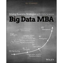 Big Data MBA: Driving Business Strategies With Data Science, John Wiley & Sons Inc
