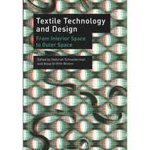 Textile Technology and Design: From Interior Space to Outer Space Paperback, Bloomsbury Academic