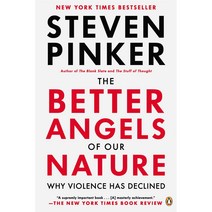 The Better Angels of Our Nature: Why Violence Has Declined, Penguin Group USA