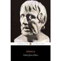 Letters from a Stoic: Epistulae Morales Ad Lucilium, Penguin Classics