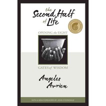The Second Half of Life: Opening the Eight Gates of Wisdom, Sounds True