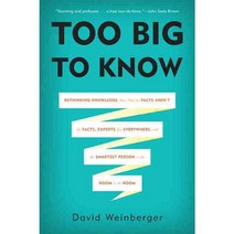 Too Big to Know, Basic Books