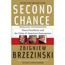 Second Chance: Three Presidents and the Crisis of American Superpower, Basic Books