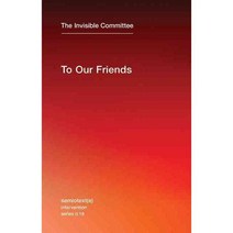 To Our Friends, Semiotext