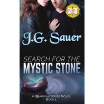 Search for the Mystic Stone: A Guardian Series Novel - Book One Paperback, Krazy Kat Publishing, LLC