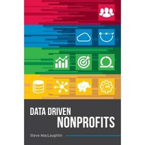 Data Driven Nonprofits Paperback, Saltire Press