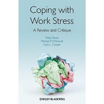Coping with Work Stress: A Review and Critique Hardcover, Wiley-Blackwell