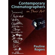 Contemporary Cinematographers on Their Art Paperback, Focal Press