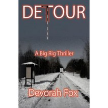 Detour: A Big Rig Thriller Paperback, Mike Byrnes and Associates, Inc.