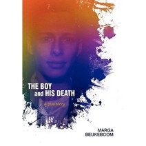 The Boy and His Death: A True Story Hardcover, iUniverse