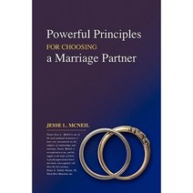 Powerful Principles for Choosing a Marriage Partner Paperback, Booksurge Publishing