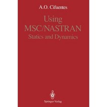 Using Msc/Nastran: Statics and Dynamics Paperback, Springer