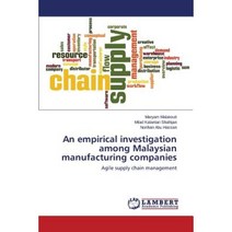 An Empirical Investigation Among Malaysian Manufacturing Companies Paperback, LAP Lambert Academic Publishing