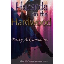 Hazards on the Hardwood Paperback, Createspace