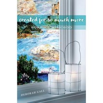 Created for So Much More: Soaring with God Paperback, Selah Press, LLC