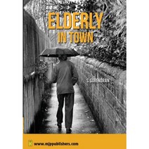 Elderly in Town Paperback, Mjp Publishers