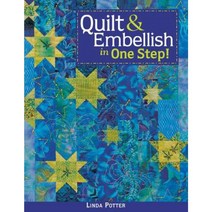 Quilt & Embellish in One Step!- Print on Demand Edition Paperback, C&T Publishing