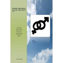 Know Thyself and the Other Person Too Paperback, Createspace