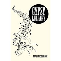 Gypsy Lullaby Paperback, Balboa Press