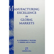 Manufacturing Excellence in Global Markets Hardcover, Springer