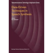 Data-Driven Techniques in Speech Synthesis Paperback, Springer