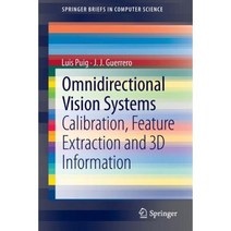 Omnidirectional Vision Systems: Calibration Feature Extraction and 3D Information Paperback, Springer