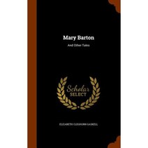 Mary Barton: And Other Tales Hardcover, Arkose Press
