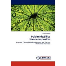 Polyimide/Silica Nanocomposites Paperback, LAP Lambert Academic Publishing