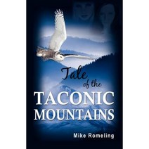 Tale of the Taconic Mountains Paperback, Ebookit.com