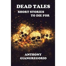 Dead Tales: Short Stories to Die for Paperback, Living Dead Press