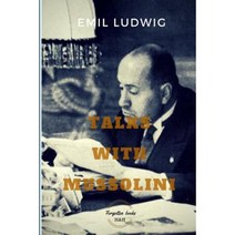 Talks with Mussolini: Unusual Conversations Paperback, Hoffman & Hoffman