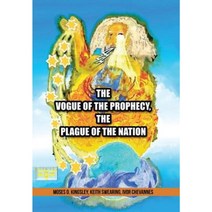The Vogue of the Prophecy the Plague of the Nation Hardcover, WestBow Press