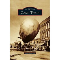 Camp Tyson Hardcover, Arcadia Publishing Library Editions
