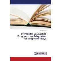 Premarital Counseling Programs: An Adaptation for People of Kenya Paperback, LAP Lambert Academic Publishing