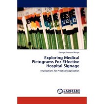 Exploring Medical Pictograms for Effective Hospital Signage Paperback, LAP Lambert Academic Publishing