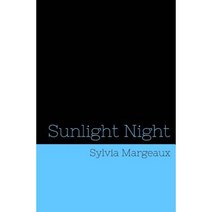 Sunlight Night Paperback, Createspace Independent Publishing Platform