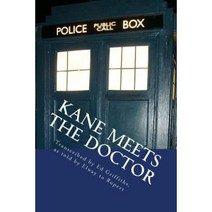 Kane and the Doctor Paperback, Createspace Independent Publishing Platform
