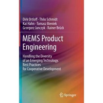 Mems Product Engineering: Handling the Diversity of an Emerging Technology. Best Practices for Cooperative Development Hardcover, Springer