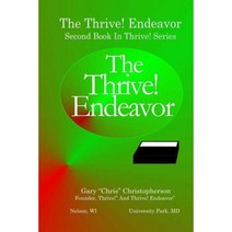 The Thrive! Endeavor: Second Book in Thrive! Series Paperback, Createspace Independent Publishing Platform