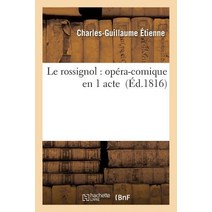 Le Rossignol: Opera-Comique En 1 Acte Paperback, Hachette Livre Bnf
