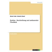 Kanban - Beschreibung Und Umfassender Uberblick Paperback, Grin Publishing